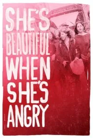 وقتی او عصبانی است زیباست (She's Beautiful When She's Angry)