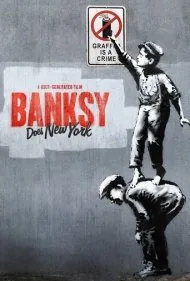 بنکسی نیویورک را تسخیر می‌کند (Banksy Does New York)