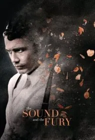 خشم و هیاهو (The Sound and the Fury)