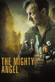 فرشته قدرتمند (The Mighty Angel)
