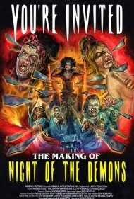 دعوت شده‌اید: ساخت شب شیاطین (You're Invited: The Making of Night of the Demons)