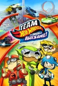تیم هات ویلز: آغاز شگفت‌انگیز! (Team Hot Wheels: The Origin of Awesome!)