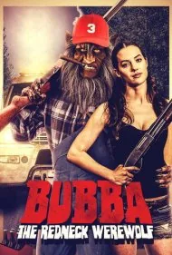 بابا، گرگینه دهاتی (Bubba the Redneck Werewolf)