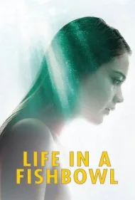 زندگی در تنگ ماهی (Life in a Fishbowl)