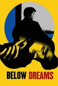 زیر رویاها (Below Dreams)