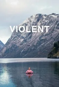 خشن (Violent)