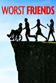 بدترین دوستان (Worst Friends)