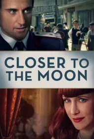 نزدیک‌تر به ماه (Closer to the Moon)