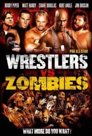 کشتی‌گیران حرفه‌ای در برابر زامبی‌ها (Pro Wrestlers vs Zombies)