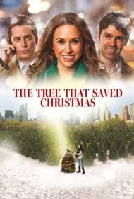 درختی که کریسمس را نجات داد (The Tree That Saved Christmas)