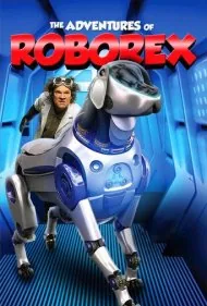 ماجراهای روبورکس (The Adventures of RoboRex)