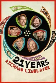 ۲۱ سال: ریچارد لینکلیتر (21 Years: Richard Linklater)