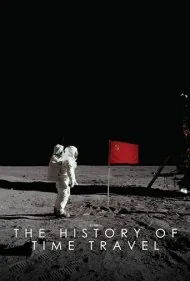 تاریخچه سفر در زمان (The History of Time Travel)