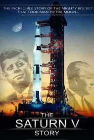 داستان ساترن ۵ (The Saturn V Story)