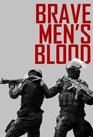 خون مردان شجاع (Brave Men's Blood)