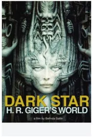 ستاره تاریک: دنیای اچ. آر. گیگر (Dark Star: H. R. Giger's World)