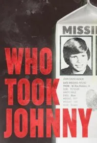 چه کسی جانی را برد؟ (Who Took Johnny)