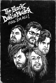د بلک دالیا مردر: همه را فریب بده (The Black Dahlia Murder: Fool 'Em All)