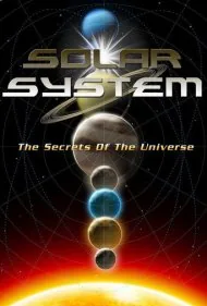 منظومه شمسی: اسرار جهان (Solar System: The Secrets of the Universe)