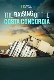 بیرون کشیدن کوستا کونکوردیا (Raising the Costa Concordia)
