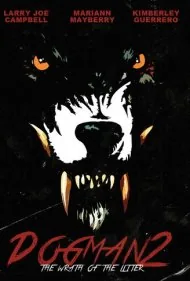 داگ‌من ۲: خشم توله‌ها (Dogman 2: The Wrath of the Litter)