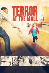وحشت در مرکز خرید (Terror at the Mall)