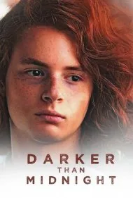 تاریک‌تر از نیمه‌شب (Darker Than Midnight)
