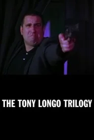 سه‌گانه تونی لونگو (The Tony Longo Trilogy)