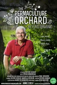 باغ پرماکالچر: فراتر از ارگانیک (The Permaculture Orchard: Beyond Organic)