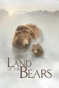 سرزمین خرس‌ها (Land of the Bears)