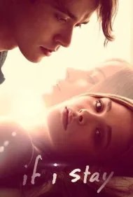 اگر بمانم (If I Stay)