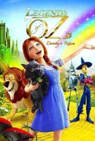 افسانه اوز: بازگشت دوروتی (Legends of Oz: Dorothy's Return)