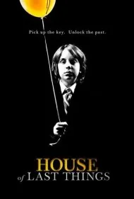 خانه آخرین چیزها (House of Last Things)
