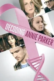 رمزگشایی آنی پارکر (Decoding Annie Parker)