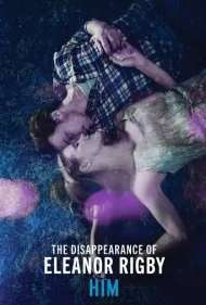 ناپدید شدن النور ریگبی: او (The Disappearance of Eleanor Rigby: Him)