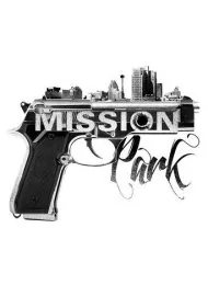 مأموریت پارک (Mission Park)