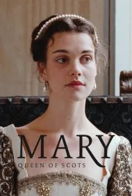 مری، ملکه اسکاتلند (Mary, Queen of Scots)