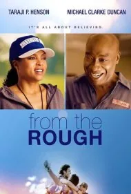 از زمین ناهموار (From the Rough)