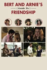 راهنمای برت و آرنی برای دوستی (Bert and Arnie's Guide to Friendship)