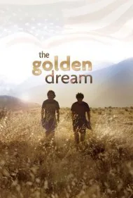 رؤیای طلایی (The Golden Dream)