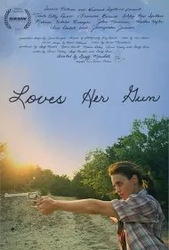 اسلحه‌اش را دوست دارد (Loves Her Gun)