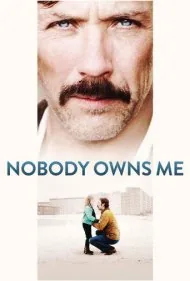 هیچ‌کس مال من نیست (Nobody Owns Me)