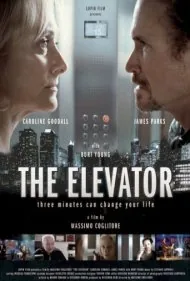 آسانسور: سه دقیقه می‌تواند زندگی‌تان را تغییر دهد (The Elevator: Three Minutes Can Change Your Life)