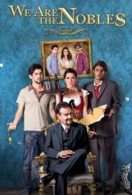 ما نجیب‌زاده‌ها هستیم (We Are the Nobles)