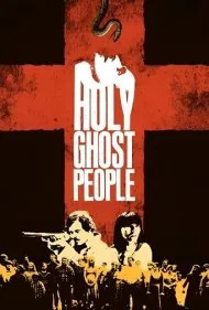 مردم روح‌القدس (Holy Ghost People)