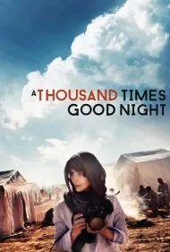 هزاران بار شب‌بخیر (A Thousand Times Good Night)