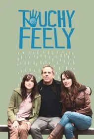 حساس و ملموس (Touchy Feely)