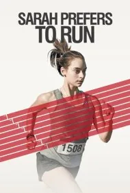 سارا ترجیح می‌دهد بدود (Sarah Prefers to Run)