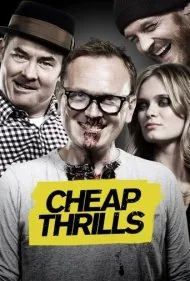 هیجان‌های ارزان (Cheap Thrills)