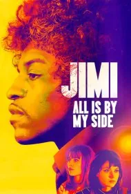 جیمی: همه‌چیز در کنار من است (Jimi: All Is by My Side)